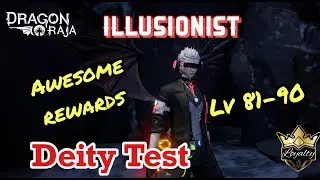 DRAGON RAJA NEW DEITY TES LV 81-90 CLEARED | AWESOME REWARDS !!!