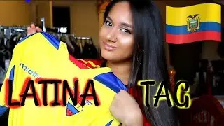 LATINA TAG!