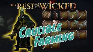 No Rest For The Wicked - Crucible Boss farming Build (Early access)