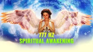 777 Hz Spiritual Awakening | Healing Angel Number & Angelic Energy | Boost your Luck, Binaural Beats