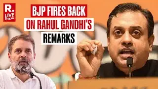 LIVE: BJP MP Sambit Patra Addresses Media On Remarks Made By Congress Leader Rahul Gandhi