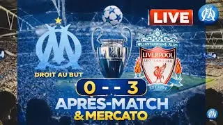 🔵⚪️OM 0-3 LIVERPOOL - L’OM PAS AU NIVEAU ! MERCATO | APRÉS MATCH CHAMPIONS LEAGUE