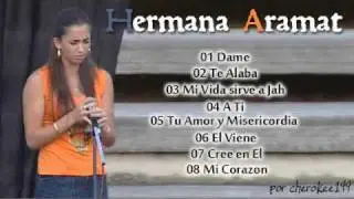 7º - Hermana Aramat - Cree en El