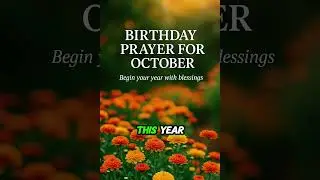 🌸 Birthday Prayer for October (Celebrants)