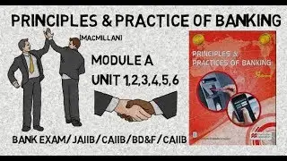 PRINCIPLES & PRACTICES OF BANKING | BANK EXAM/JAIIB/BD&F/CAIIB |