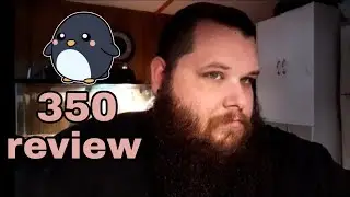 6-month review: Marineland penguin 350..