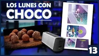 Los Lunes con Choco - #13 - Trufas y LA TOSTADORA