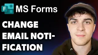 How to Change Email Notification on Microsoft Forms (Full 2025 Guide)
