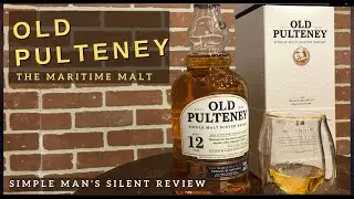 Old Pulteney 12 [История, Открытие, Аромат, Вкус и Цена]