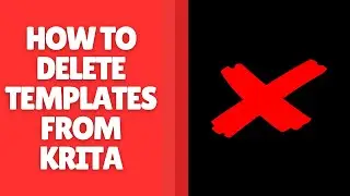 How to Delete Templates in Krita &ndash; Easy Cleanup Guide