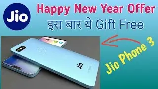Jio Happy New Year Offer 2019 | Jio Phone 3 Specification In Hindi
