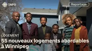 Habitat pour l&rsquo;humanit&eacute; offre 55 logements abordables &agrave; Winnipeg