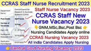 CCRAS Staff Nurse Vacancy 2023,Staff Nurse Vacancy 2023,Nursing Vacancy 2023,CCRAS Nursing Vacancy