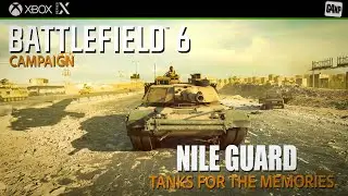 КАМПАНИЯ BATTLEFIELD 6 - ЭП 7 - СТРАЖА НИЛА