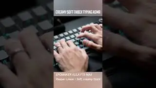 CREAMY SOFT THOCK TYPING ASMR 🎧 EPOMAKER AULA F75 MAX