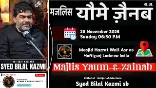 🔴 LIVE Ayyam e Zainab sa | M. Syed Bilal Kazmi sb | Majlis e Marsiya | Masjid Wali Asr as Lucknow |