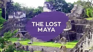 The Lost Maya - KuriaTV