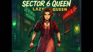 Lazy Queen - Sector 6 Anthem  (Parodie th&egrave;me GTA 1