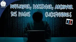 Dupliquer, Partager, Archiver ses pages clickfunnels - FunnelPirateTV