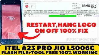 Itel A23 Pro L5006C Jio Restart, Hang On Logo Flashing 100% Solution All Error Fixed by A2GSM