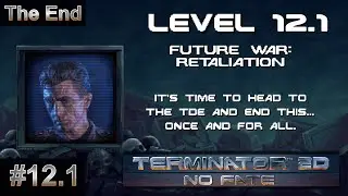 Terminator 2D : NO FATE #12.1 | Gameplay | Walkthrough | FUTURE WAR : RETALIATION | @KapKumGaming
