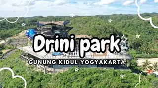 Drini Park || Objek Wisata Viral Di Gunung Kidul