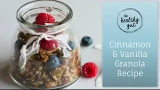 SIBO Friendly Cinnamon & Vanilla Granola Breakfast Recipe | Rebecca Coomes, The Healthy Gut