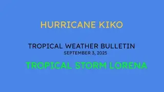 Tropical Weather Bulletin - September 3, 2025