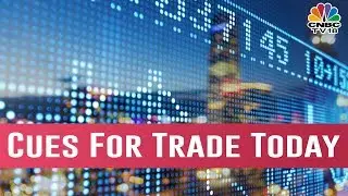 The Top Cues For Trade Today | BAZAAR MORNING CALL | February 26, 2019