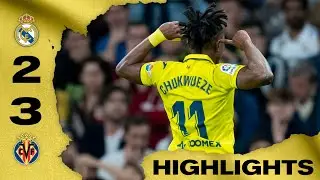 Highlights Real Madrid 2 - 3 Villarreal CF | LaLiga