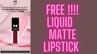 Get Free Liquid Matte Lipstick From Moraze London| Unrivalled Mini Matte Liquid Lipstick Free