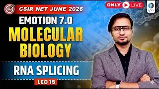 L15 | RNA Splicing  I Molecular Biology I IFAS