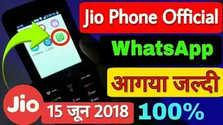 [New] WhatsApp App For Jio Phone Official 2018 | How To install WhatsApp kaiOS