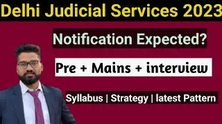 Delhi Judicial Service 2023 l Syllabus and Exam Pattern I Target For IQ I DJS 2023