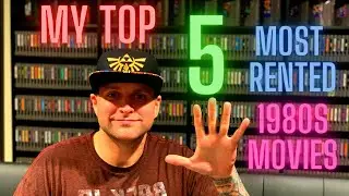 My Top 5 Most Rented 1980s VHS Movies