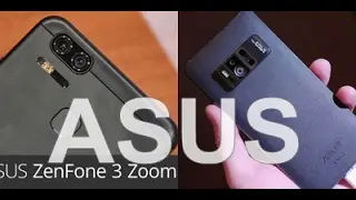 Обзор||ASUS Zenfone 3 zoom ,ASUS Zenfone AR