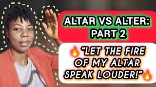 Altar vs Alter: Part 2 // Let The Fire Of My Altar Speak Louder @evangelist SuccessTv #altar #fire
