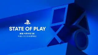 State of Play | April 29, 2021 [日本語]