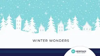 Winter Wonders (Heritage Music Press)