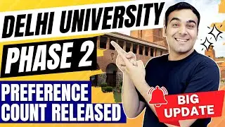 Delhi University Big Update🔥| Preference Counts - Full Data in DU Competition