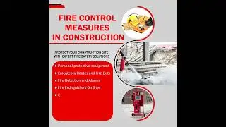 Fire Control measures at Construction