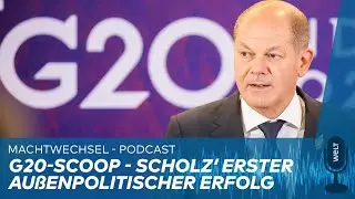 MACHTWECHSEL: G20 - Scholz' erster au&szlig;enpolitischer Erfolg und die Macht der Bilder | WELT Podcast