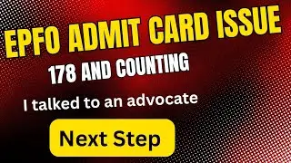 EPFO admit card issue || filing a case against UPSC get ready for the case 