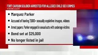 WATCH: Fort Carson soldier accused of child sex crimes