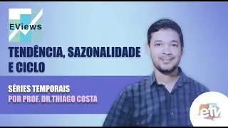[EVIEWS] Tendência, sazonalidade e ciclo: estimação e previsão