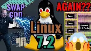 Linux Kernel 7.2 | SPEED SWAP!