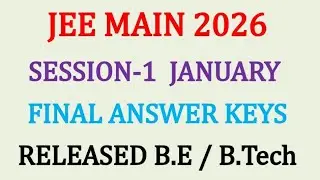 JEE MAIN 2026 JANUARY FINAL ANSWER KEYS session-1 B.E / B.Tech  NTA results