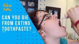 Can You Die from Eating Toothpaste? What Happens If You Swallow a Little Bit of Toothpaste?