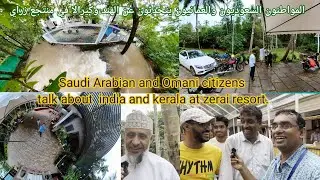 Saudi Arabian and Omani citizens talk about  india and kerala at zerai resort.