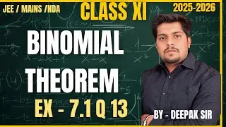 JEE /MAINS | NDA Class 11th Maths, Ex-7.1 Q 13| Chapter 7 (Binomial Theorem) | Maths CBSE NCERT